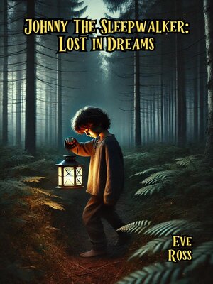 cover image of Johnny the Sleepwalker